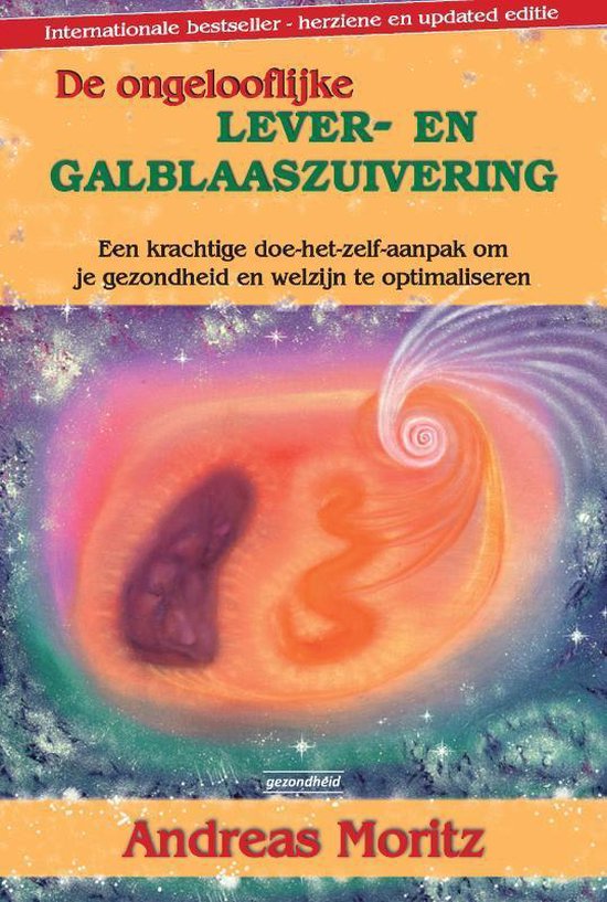 The incredible liver and gallbladder purification book